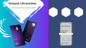 Nubank Ultravioleta: 5 motivos para pedir o seu!