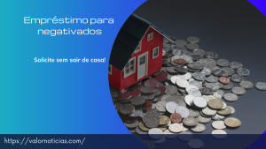 Como fazer empréstimo para negativados? Descubra!