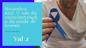 Novembro Azul – O mês da conscientização da saúde do homem