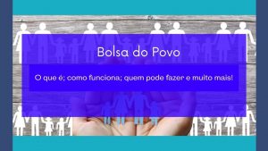 Bolsa do Povo – Saiba tudo sobre o benefício social de SP