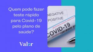 Quem pode fazer teste rápido para Covid-19 pelo plano de saúde?