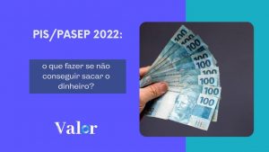 PIS/PASEP 2022: Saiba como Sacar!