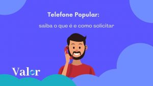 Telefone popular: saiba o que é e como solicitar
