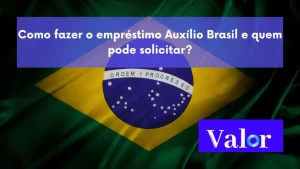 Como fazer o empréstimo Auxílio Brasil e quem pode solicitar?