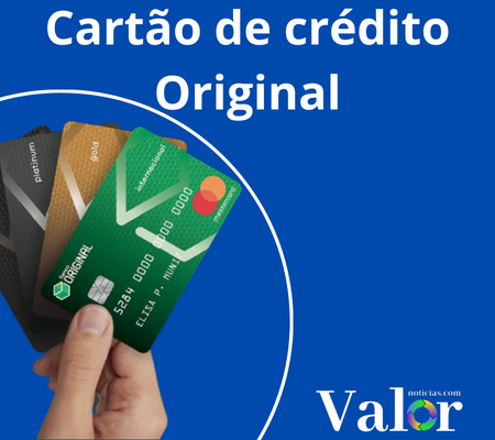 Conheça agora: Cartão de Crédito Internacional do Banco Original