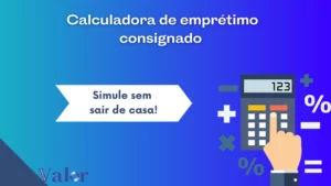 Calculadora de empréstimo consignado: Simule sem sair de casa!