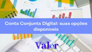 Conta conjunta digital: suas opções disponíveis!