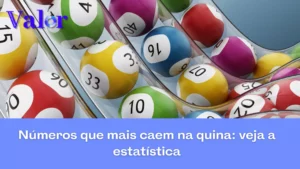 Números que mais caem na quina: veja a estatística