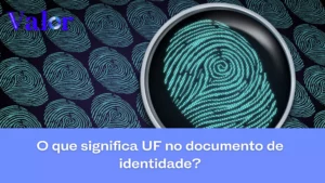 O que significa UF no documento de identidade?