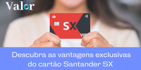 Descubra as vantagens exclusivas do cartão Santander SX
