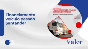 Financiamento veículo pesado Santander 