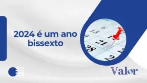 2024 é um ano bissexto: entenda o que isso significa