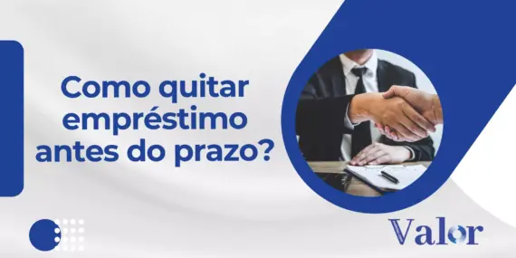 Como quitar empréstimo antes do prazo?