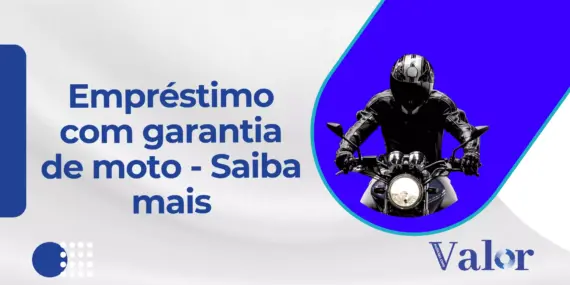 Empréstimo com garantia de moto – Saiba mais