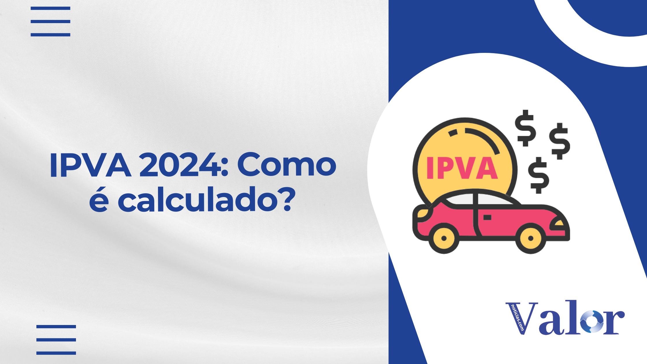 IPVA 2024 Como é calculado? Valor Notícias