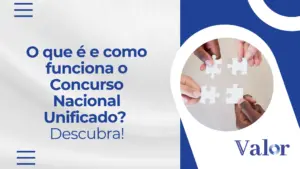 O que é e como funciona o Concurso Nacional Unificado?