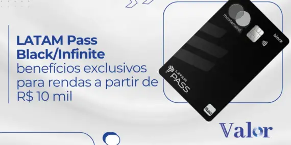 Cartão LATAM Pass Infinite: benefícios exclusivos para rendas a partir de R$ 10 mil