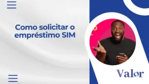 Como solicitar o empréstimo SIM