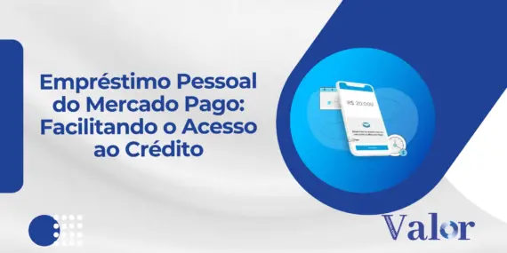 Empréstimo Pessoal do Mercado Pago: Facilitando o Acesso ao Crédito