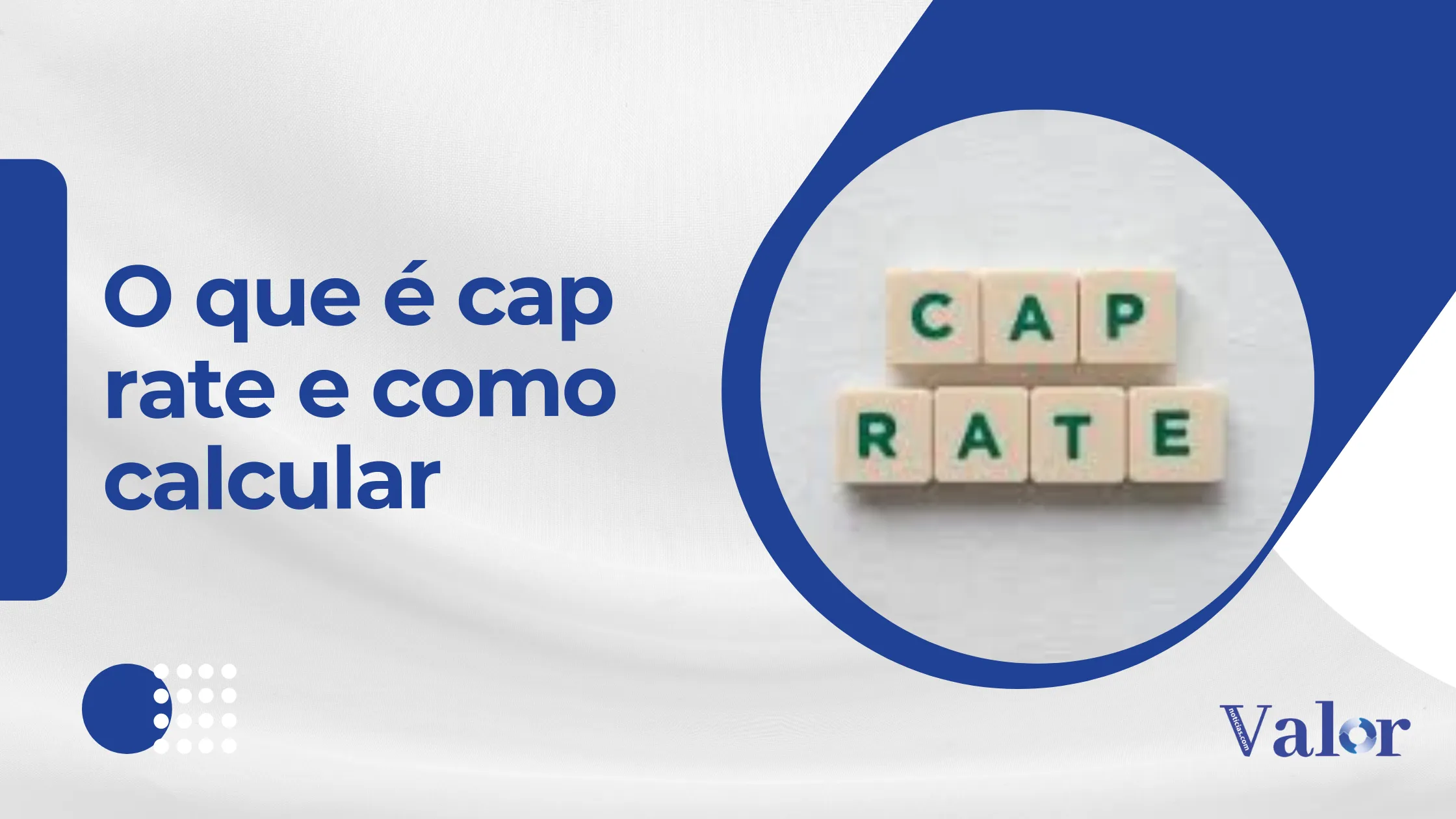 O que é Cap Rate e Como Calcular